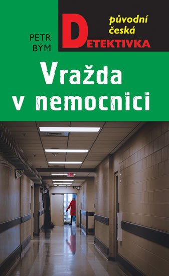 VRAŽDA V NEMOCNICI