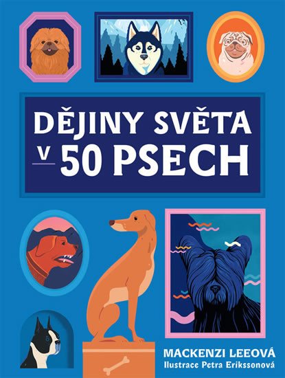 DĚJINY SVĚTA V 50 PSECH