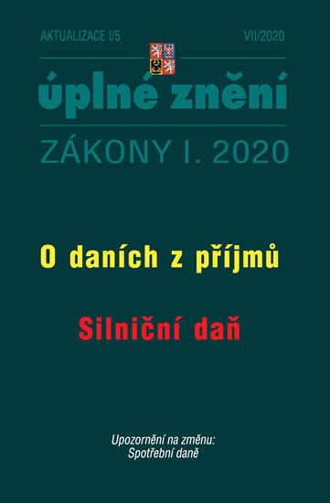 AKTUALIZACE I/5 2020 O DANÍCH Z PŘÍJMŮ, SILNIČNÍ DAŇ