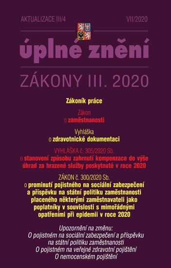 AKTUALIZACE III/4 2020 ZÁKONÍK PRÁCE, ZÁKON O ZAMĚSTNANOSTI