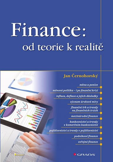 FINANCE: OD TEORIE K REALITĚ