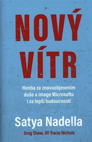 Obálka knihy NOVÝ VÍTR od autora Nadella Satya