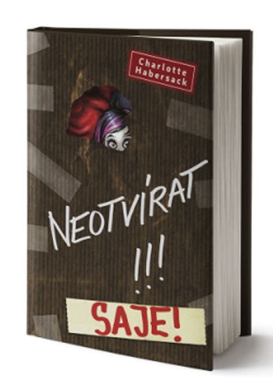 NEOTVÍRAT! SAJE!