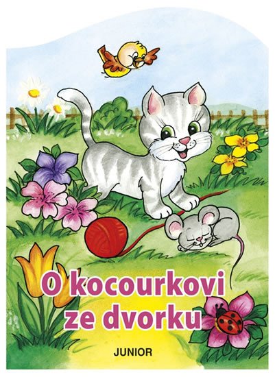 O KOCOURKOVI ZE DVORKU