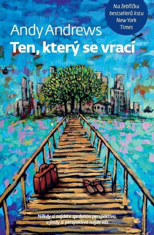 TEN, KTERÝ SE VRACÍ