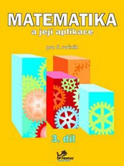 MATEMATIKA A JEJÍ APLIKACE PRO 5.R.-3.DÍL