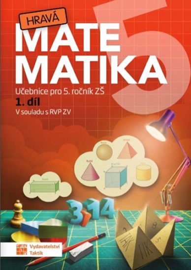 HRAVÁ MATEMATIKA 5 UČEBNICE 1.DÍL