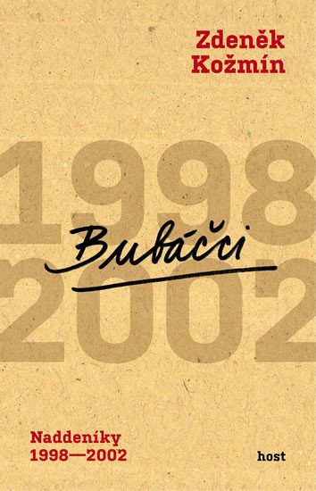 BUBÁČCI - NADDENÍKY 1998-2002