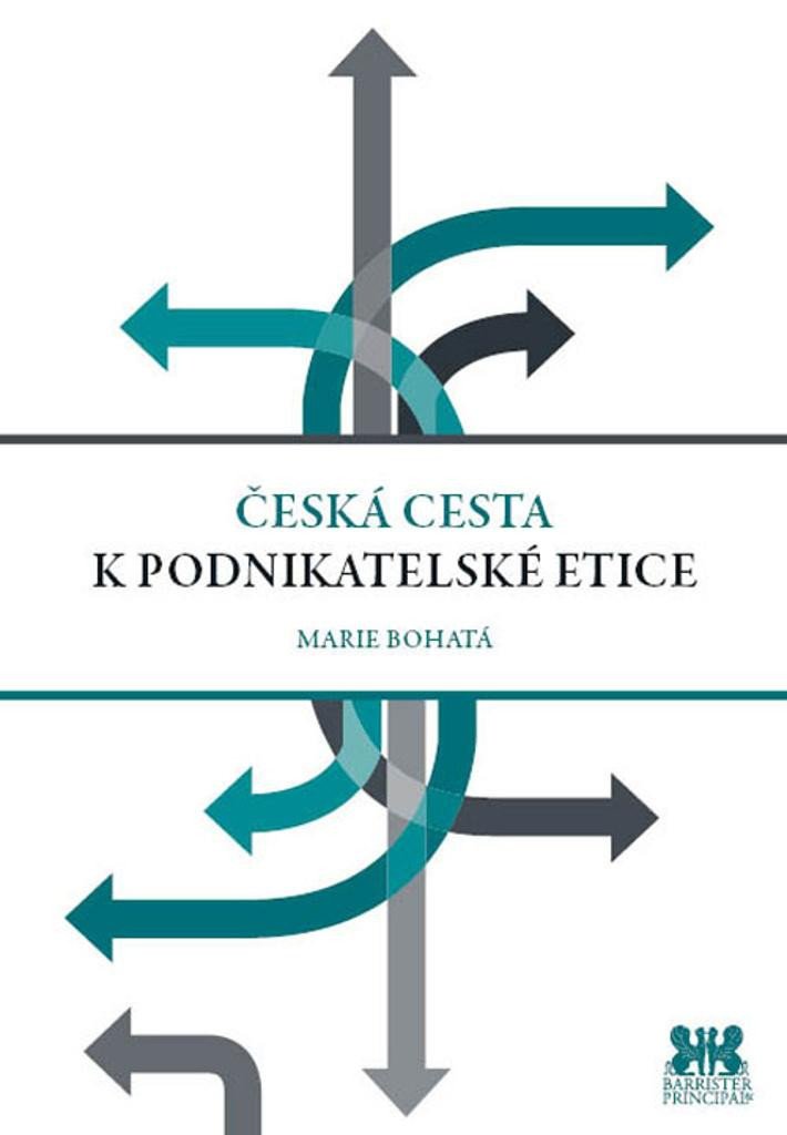 ČESKÁ CESTA K PODNIKATELSKÉ ETICE