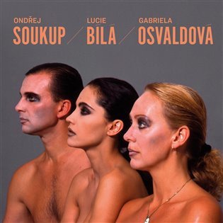 LP BÍLÁ LUCIE - BÍLÁ, SOUKUP, OSVALDOVÁ