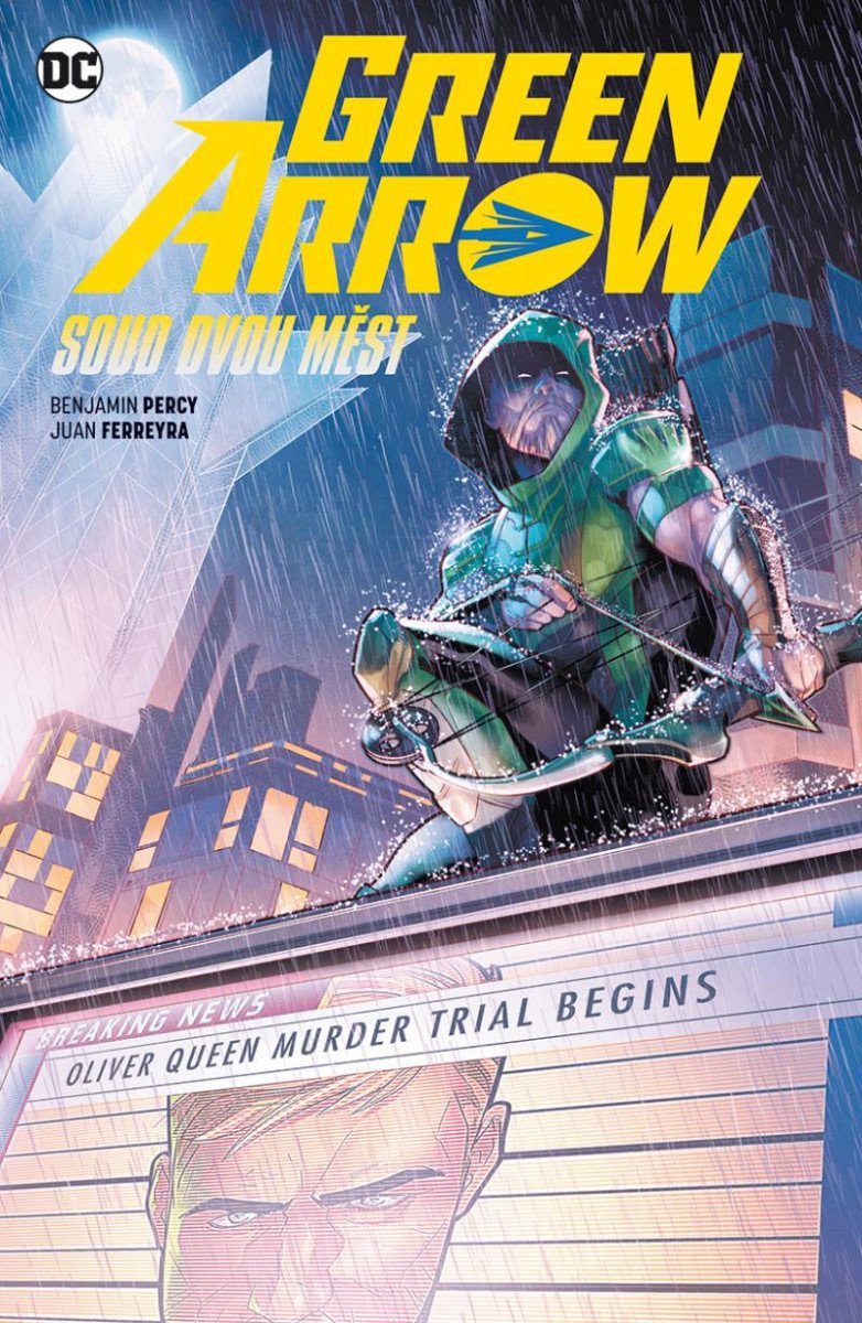 GREEN ARROW 06 SOUD DVOU MĚST