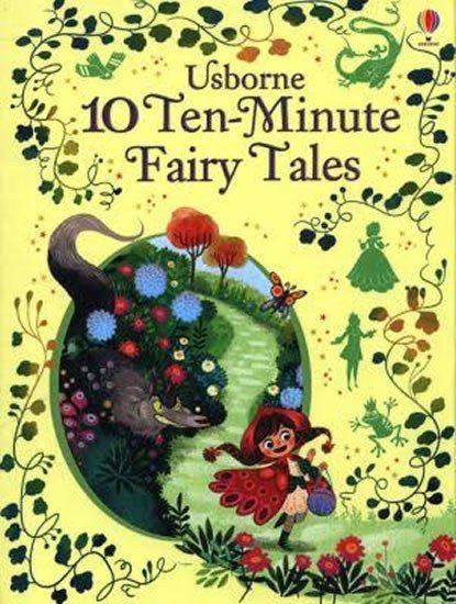 10 TEN-MINUTE FAIRY TALES