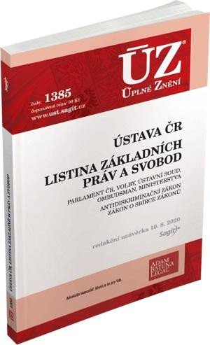 ÚZ 1385 ÚSTAVA ČR, LISTINA ZÁKLADNÍCH PRÁV K 10/8/20