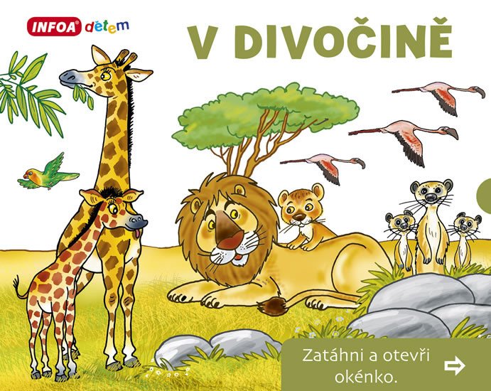 V DIVOČINĚ - ZATÁHNI A OTEVŘI OKÉNKO (LEPORELO)