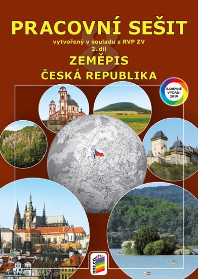 ZEMĚPIS 8, 2.DÍL ČESKÁ REPUBLIKA PRACOVNÍ SEŠIT