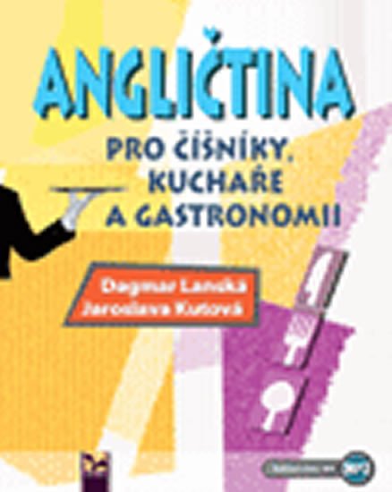 ANGLIČTINA PRO ČÍŠNÍKY A KUCHAŘE