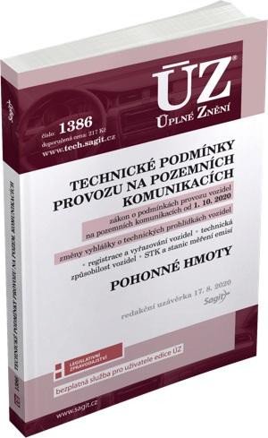 ÚZ 1386 TECHNICKÉ PODMÍNKY PROVOZU NA POZEMNÍCH KOMUNIKACÍCH