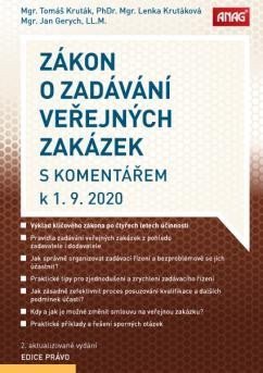 ZÁKON O ZADÁVÁNÍ VEŘEJNÝCH ZAKÁZEK S KOMENTÁŘEM 2020