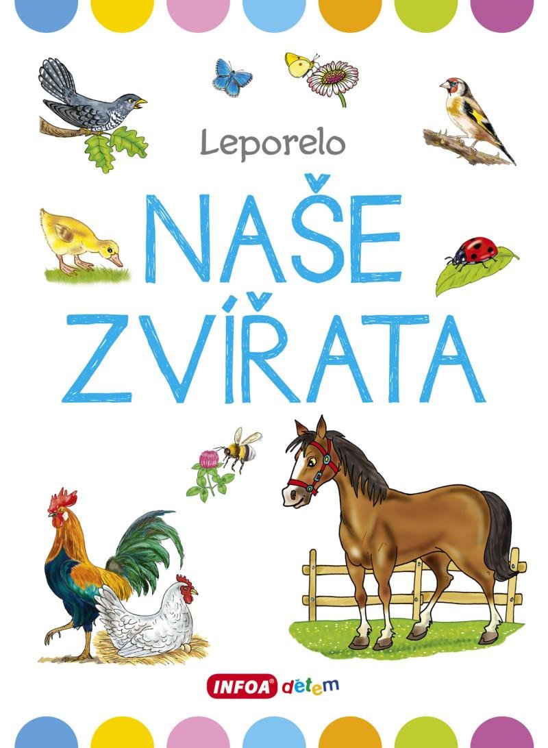 NAŠE ZVÍŘATA - VELKÉ LEPORELO