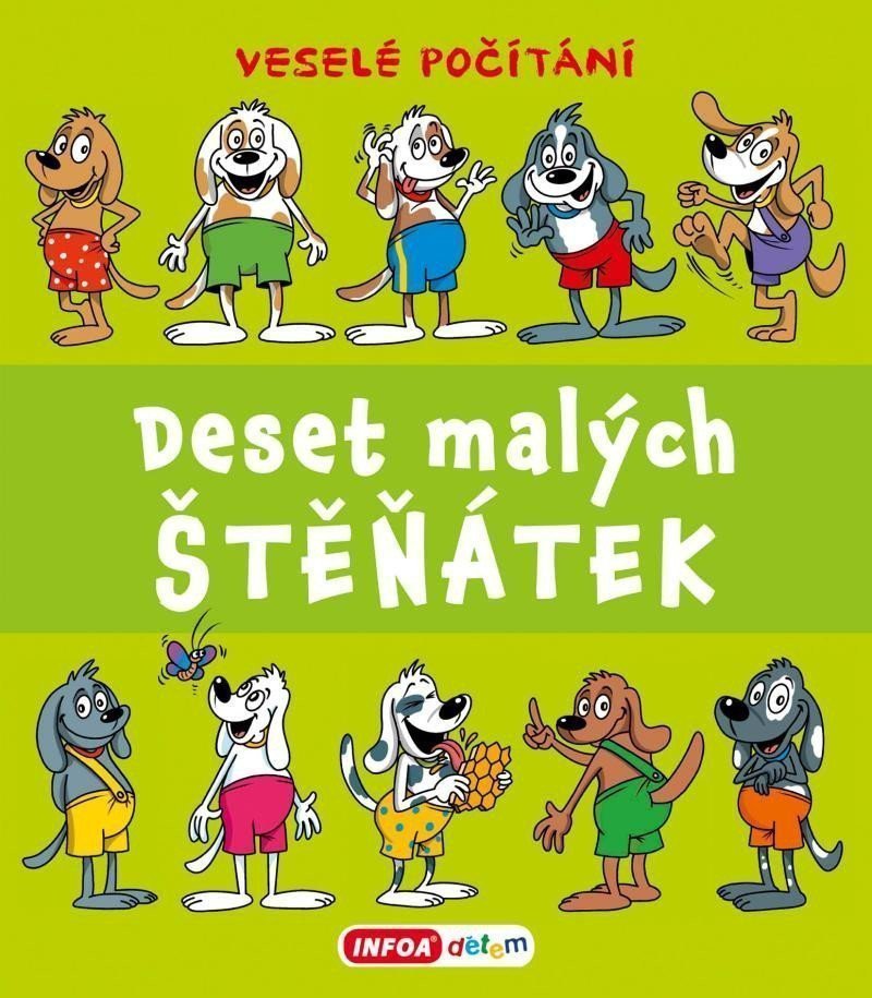 DESET MALÝCH ŠTĚŇÁTEK  VESELÉ POČÍTÁNÍ