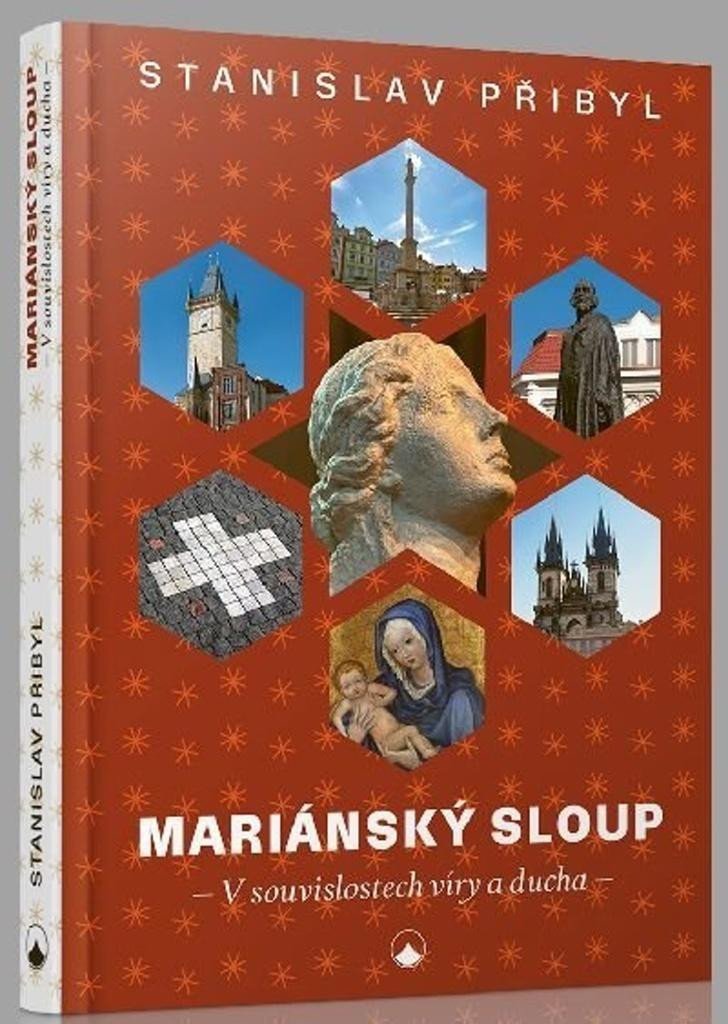 MARIÁNSKÝ SLOUP - V SOUVISLOSTECH VÍRY A DUCHA