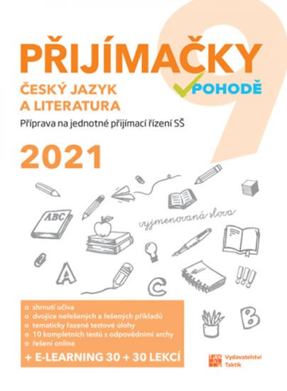 PŘIJÍMAČKY V POHODĚ 2021 ČESKÝ JAZYK A LITERATURA