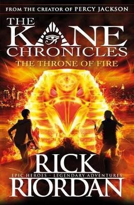 THRONE OF FIRE [THE KANE CHRONICLES]