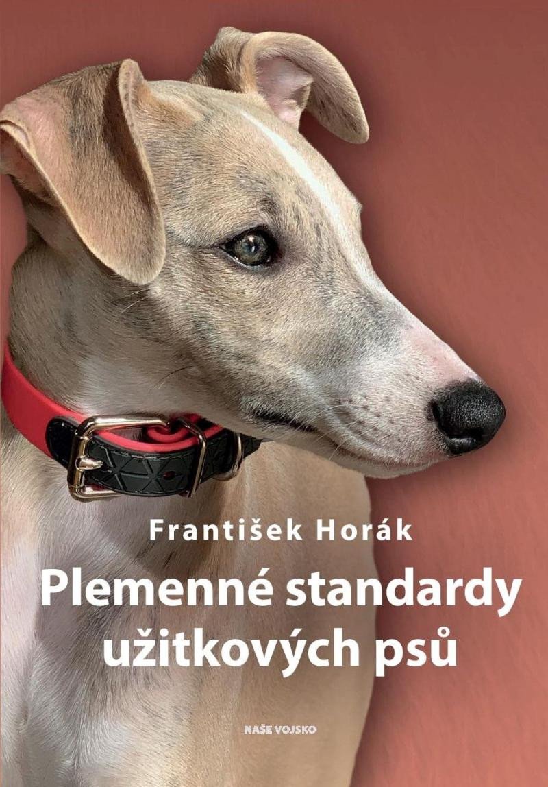 PLEMENNÉ STANDARDY UŽITKOVÝCH PSŮ