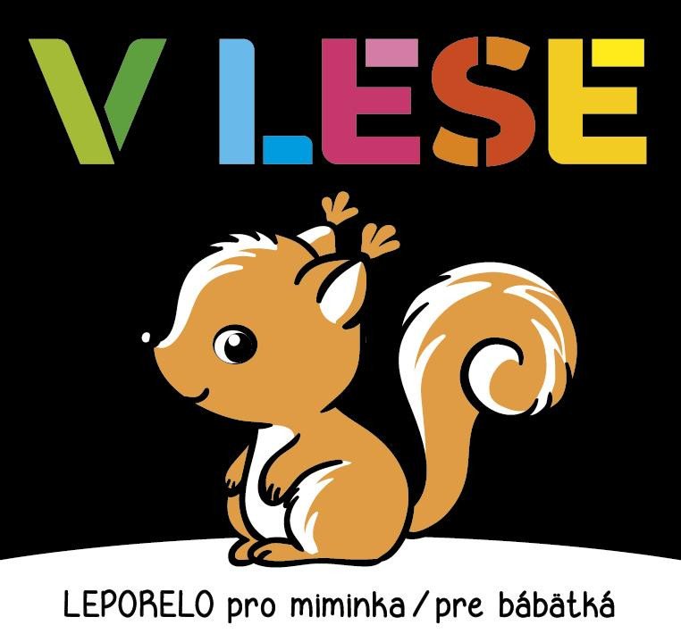 V LESE LEPORELO PRO MIMINKA