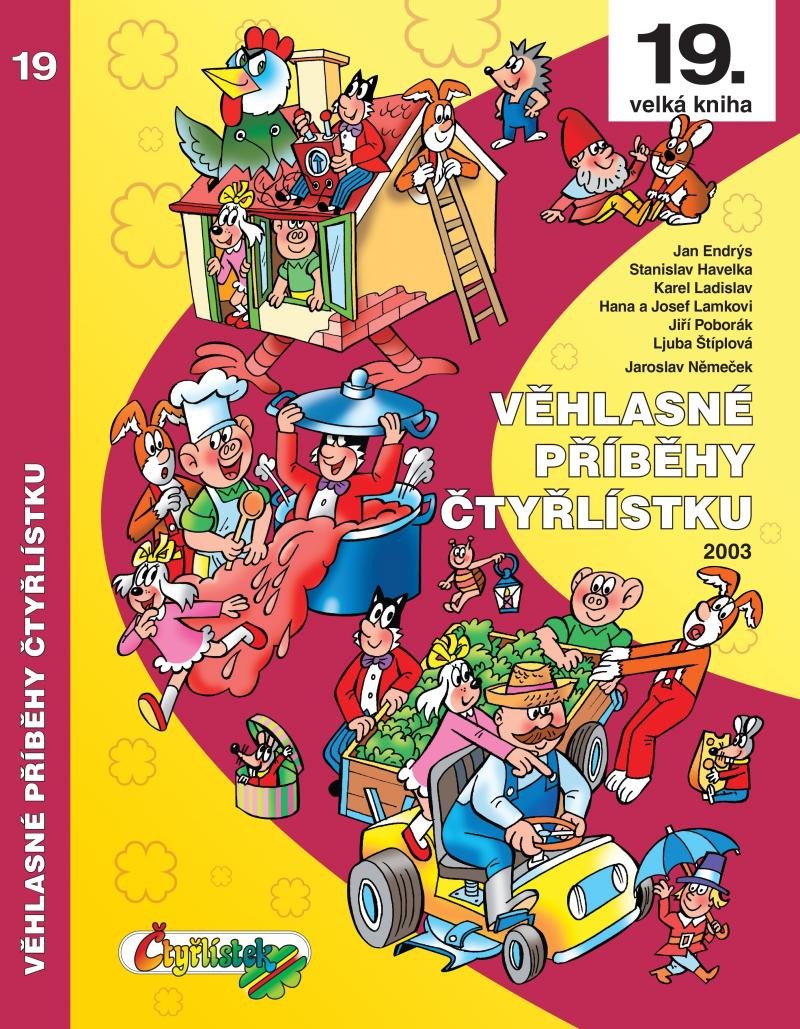 VĚHLASNÉ PŘÍBĚHY ČTYŘLÍSTKU 2003 /19./