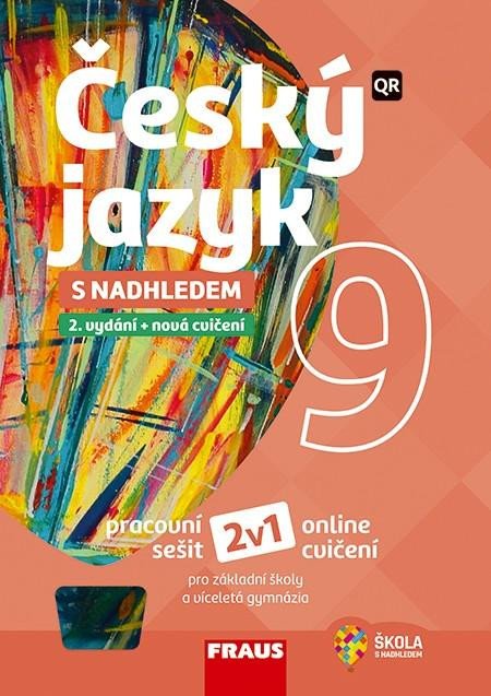 ČESKÝ JAZYK 9 S NADHLEDEM PRACOVNÍ SEŠIT 2V1 (2. VYDÁNÍ)