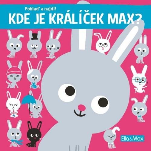 KDE JE KRÁLÍČEK MAX? LEPORELO