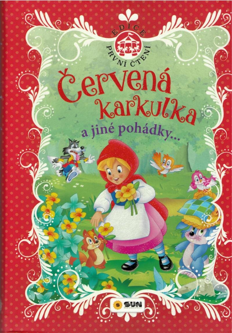 ČERVENÁ KARKULKA A JINÉ POHÁDKY