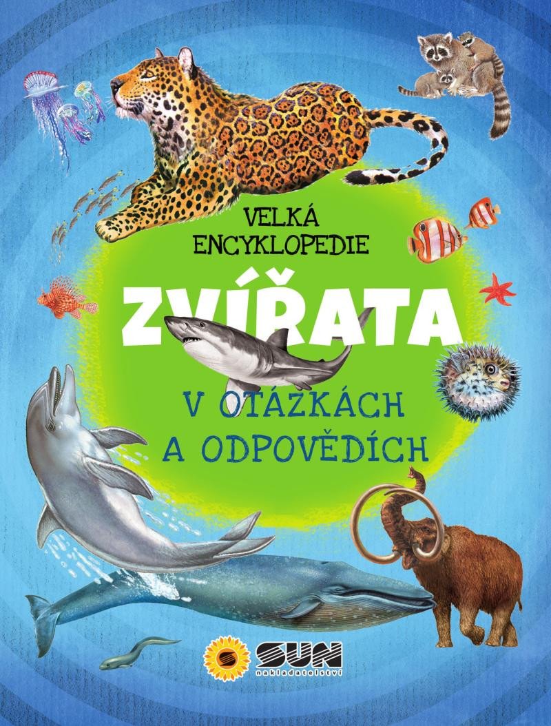 VELKÁ ENCYKLOPEDIE - ZVÍŘATA