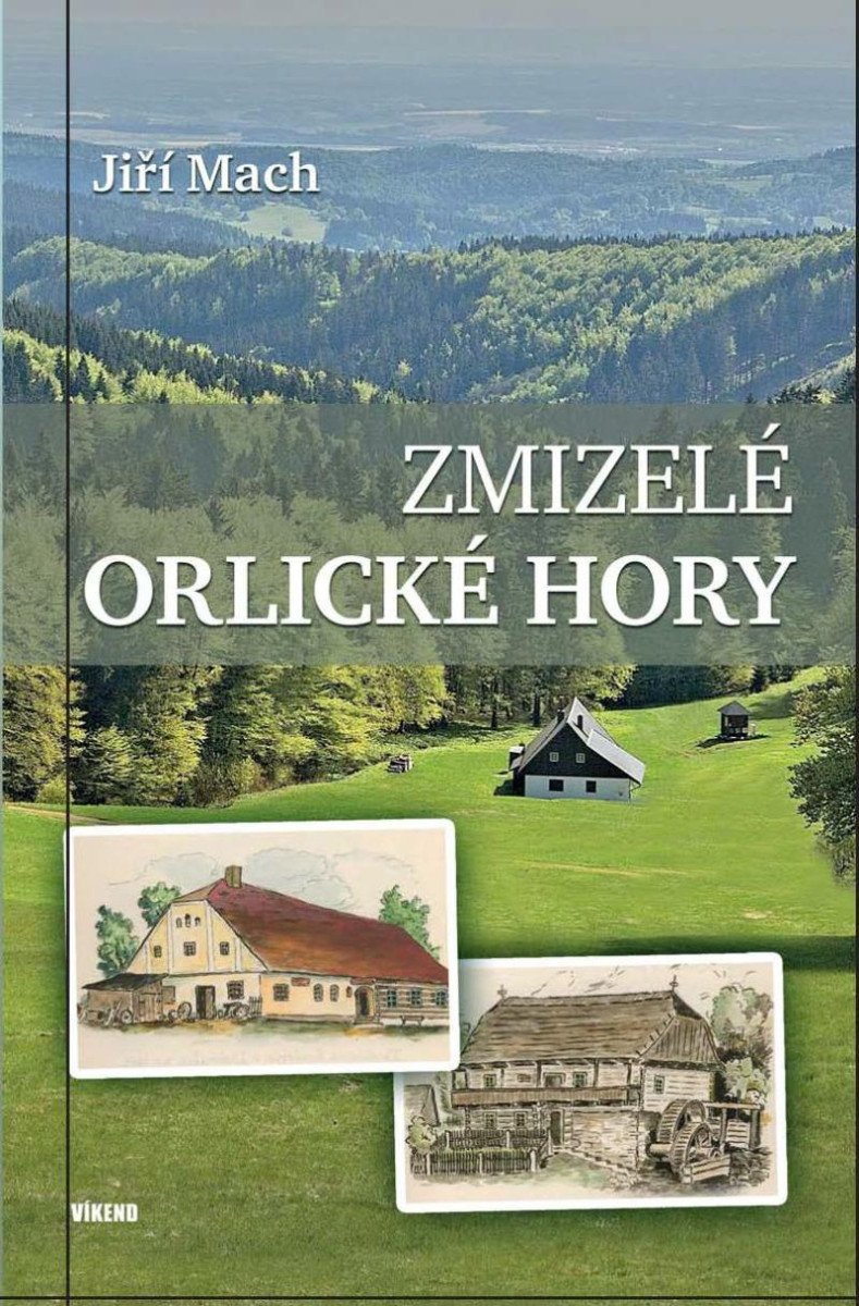 ZMIZELÉ ORLICKÉ HORY