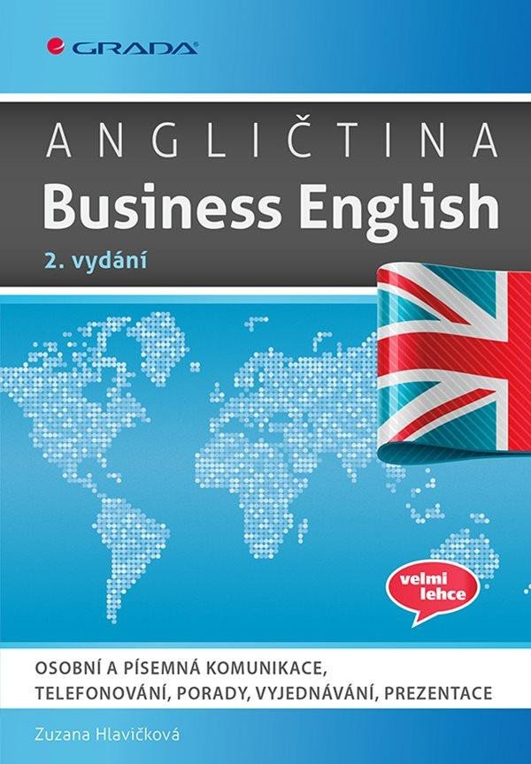 ANGLIČTINA BUSINESS ENGLISH 2.VYDÁNÍ