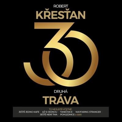 CD ROBERT KŘESŤAN & DRUHÁ TRÁVA 30