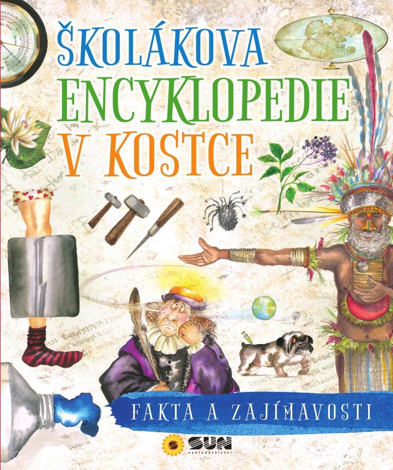 ŠKOLÁKOVA ENCYKLOPEDIE V KOSTCE-FAKTA A ZAJÍMAVOSTI