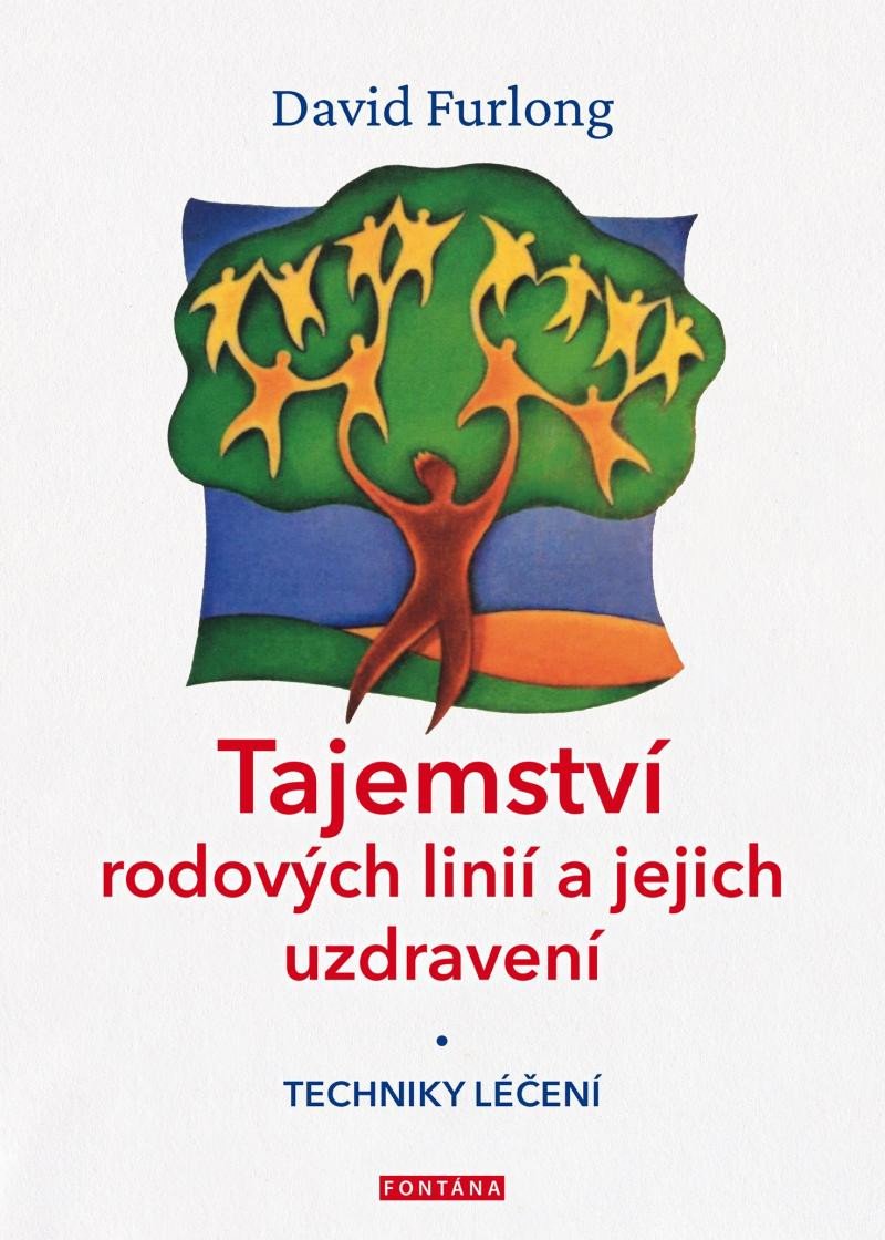 TAJEMSTVÍ RODOVÝCH LINIÍ A JEJICH UZDRAVENÍ