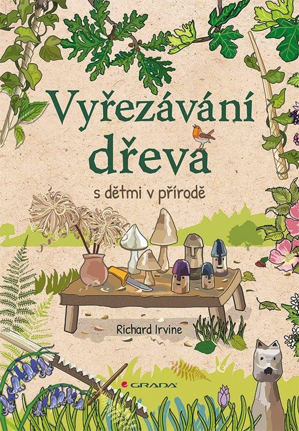 VYŘEZÁVÁNÍ DŘEVA S DĚTMI V PŘÍRODĚ