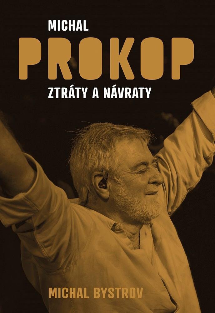 MICHAL PROKOP ZTRÁTY A NÁVRATY