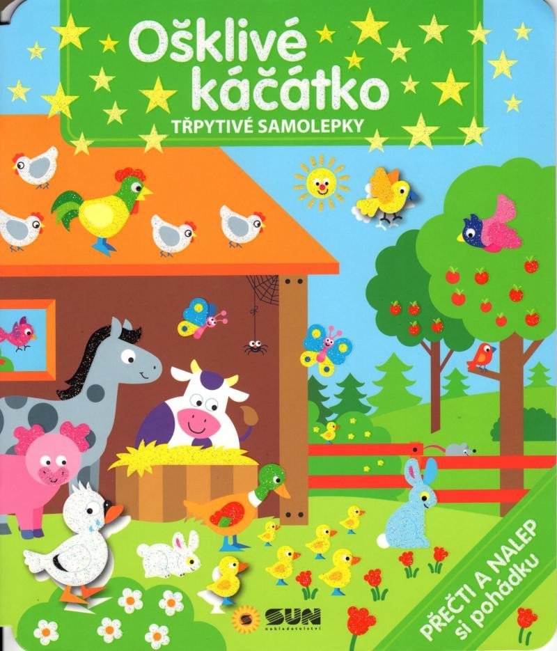 Obálka knihy OŠKLIVÉ KÁČÁTKO (TŘPYTIVÉ SAMOLEPKY) od autora <br>