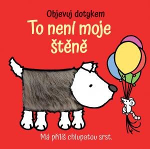 OBJEVUJ DOTYKEM - TO NENÍ MOJE ŠTĚNĚ