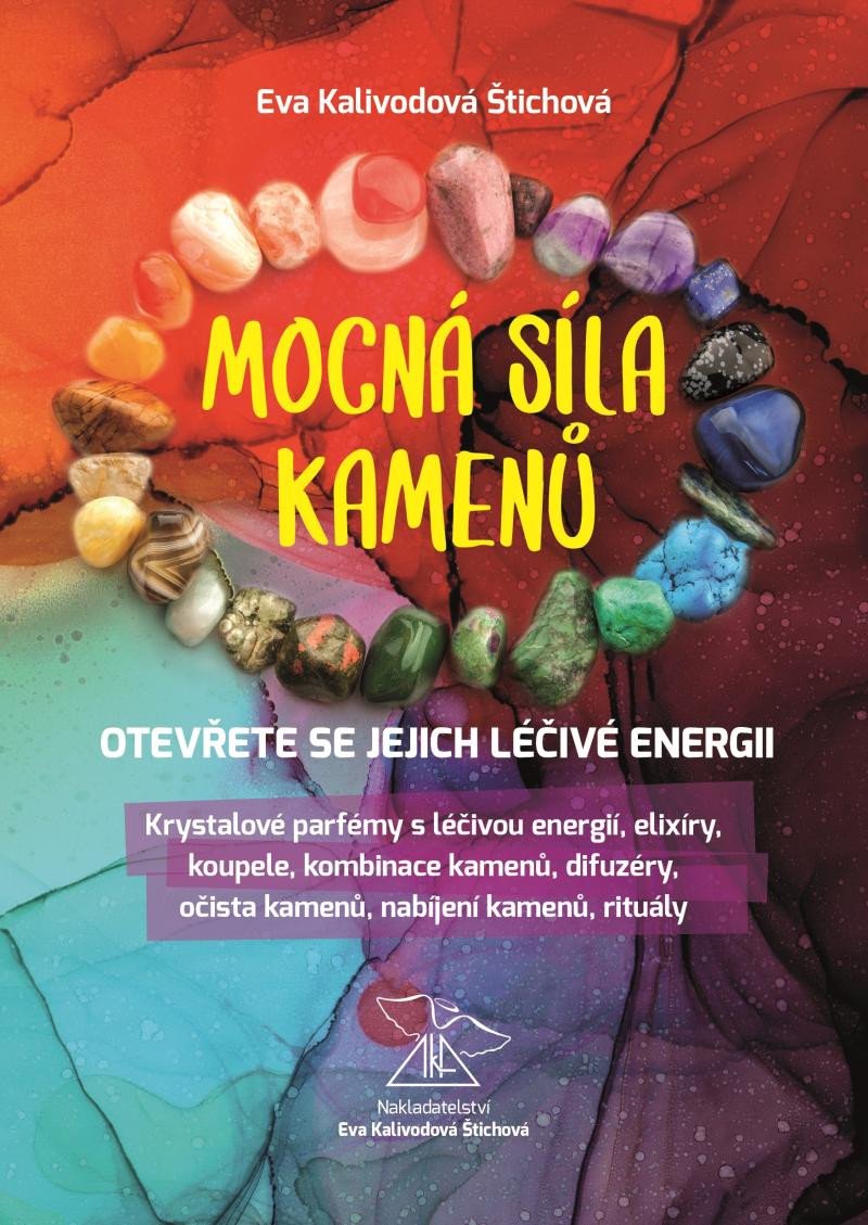 MOCNÁ SÍLA KAMENŮ  OTEVŘETE SE JEJICH LÉČIVÉ ENERGIE