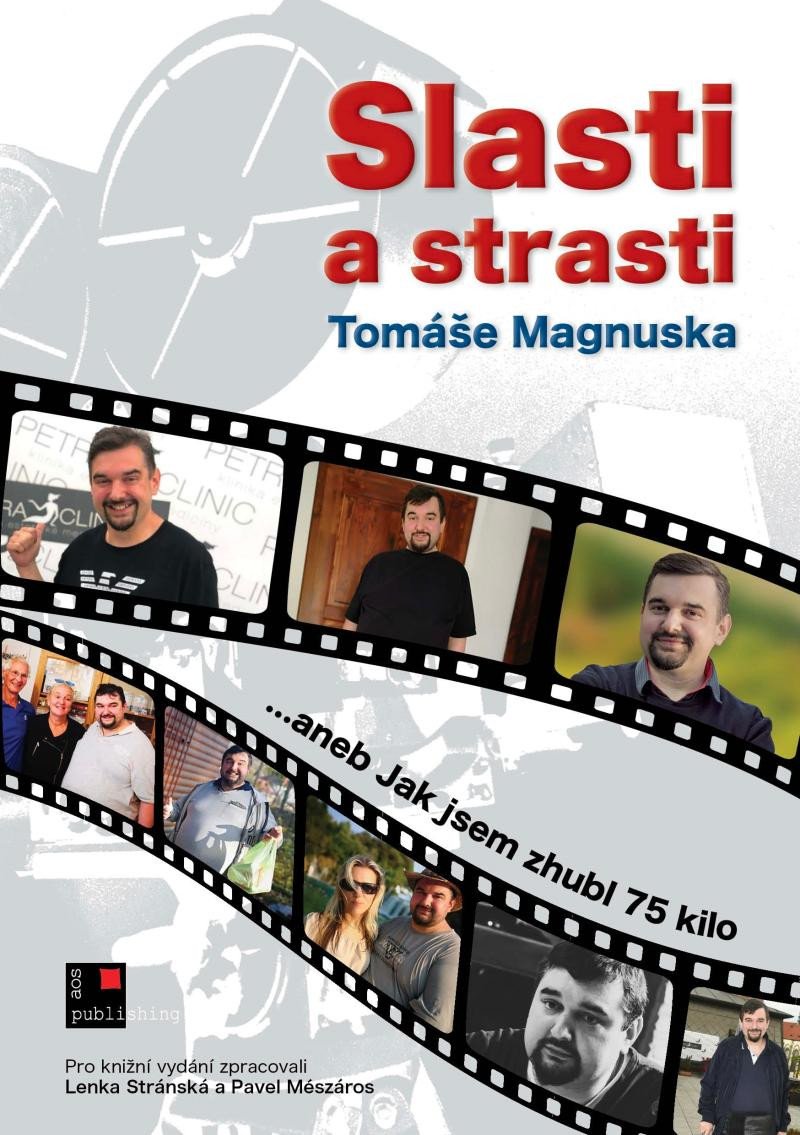 SLASTI A STRASTI TOMÁŠE MAGNUSKA