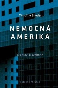 NEMOCNÁ AMERIKA