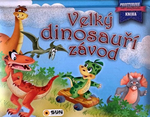 VELKÝ DINOSAUŘÍ ZÁVOD - PROSTOROVÁ KNIHA