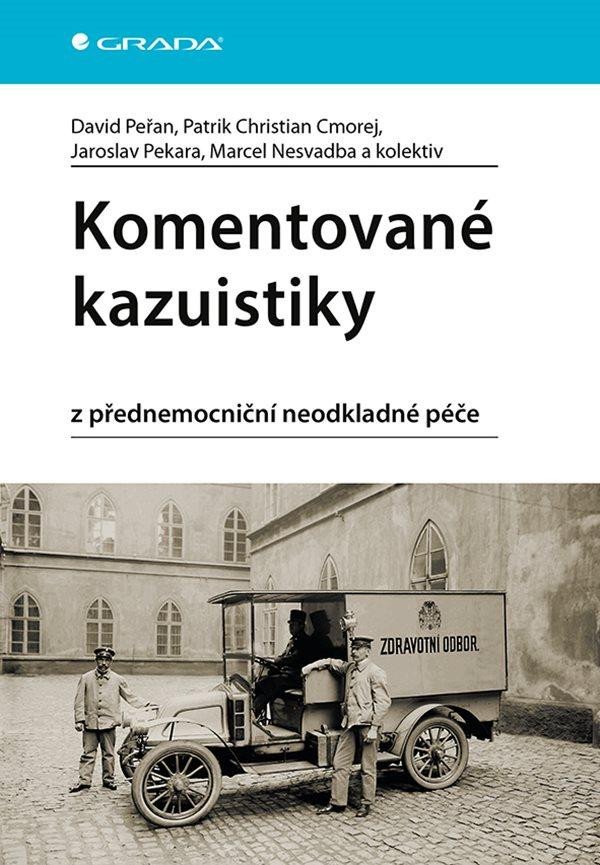 KOMENTOVANÉ KAZUISTIKY Z PŘEDN