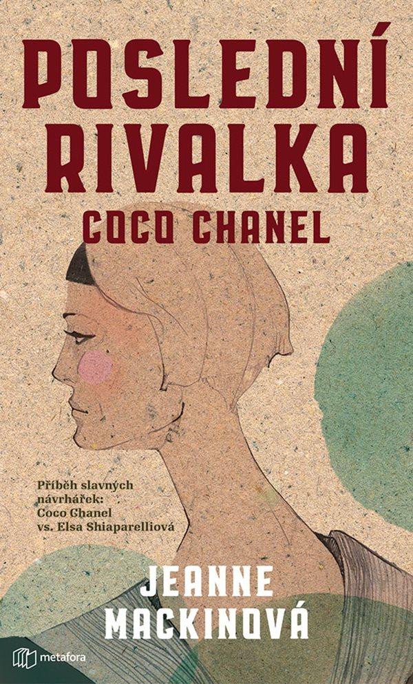 POSLEDNÍ RIVALKA COCO CHANEL