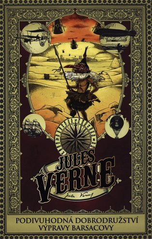 PODIVUHODNÁ DOBRODRUŽSTVÍ VÝPRAVY BARSACOVY